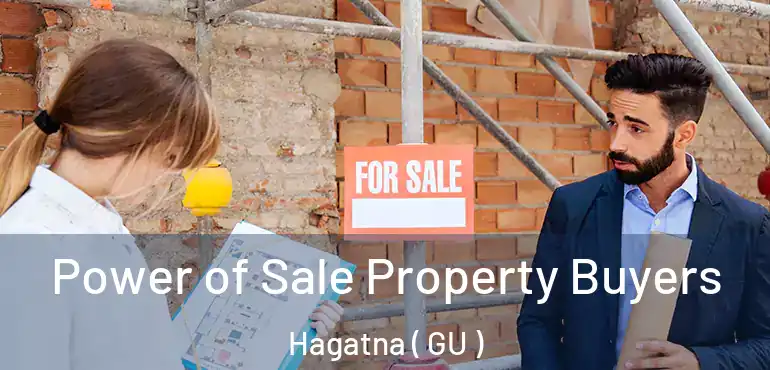  Power of Sale Property Buyers Hagatna ( GU )