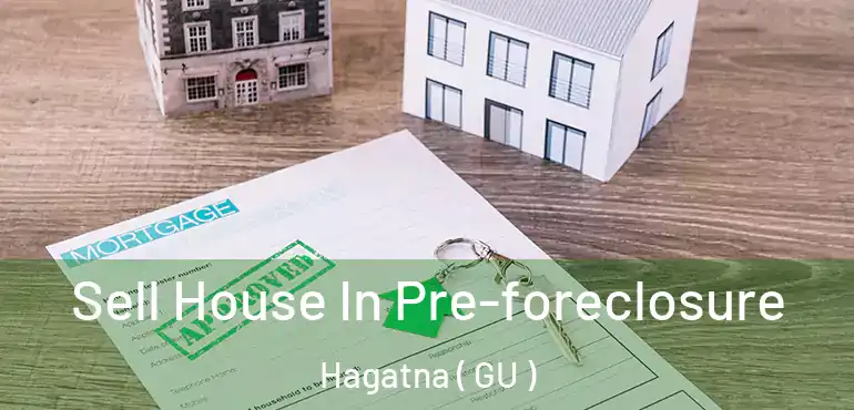  Sell House In Pre-foreclosure Hagatna ( GU )