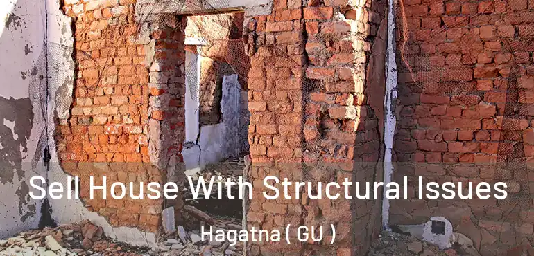  Sell House With Structural Issues Hagatna ( GU )