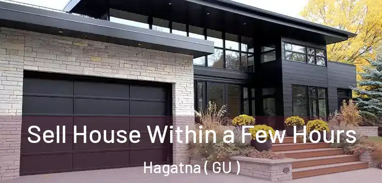  Sell House Within a Few Hours Hagatna ( GU )